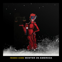 Freddie Gibbs - Winter in America (From “Black History Always / Music For the Movement Vol. 2")
