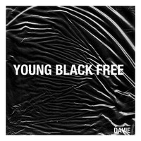 Davie - Young Black & Free