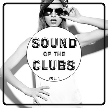 Various Artists - Sound Of The Clubs, Vol. 1