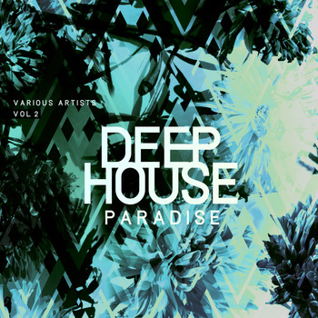 Various Artists - Deep-House Paradise, Vol. 2