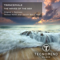 Trancephile - The Waves Of The Sea