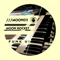 Moon Rocket - Funk U!