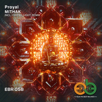 Proyal - Mithak (Fading Light Remix)