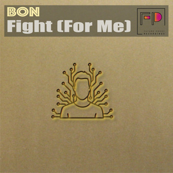 Bon - Fight (For Me)