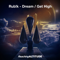 Rub!k - Dream / Get High
