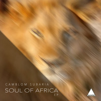 Camblom Subaria - Soul Of Africa