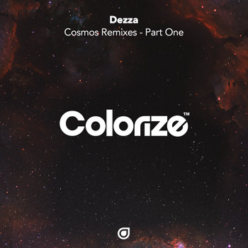 Dezza - Cosmos Remixes - Part One