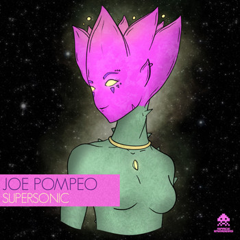 Joe Pompeo - Supersonic