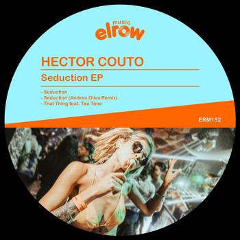 Hector Couto - Seduction EP