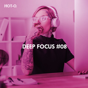 HOTQ - Deep Focus, Vol. 08