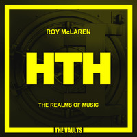 Roy Mclaren - The Realms Of Music