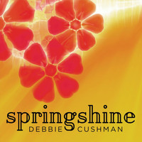 Debbie Cushman - Springshine