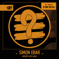 Simon Erar - Groove Like Wow