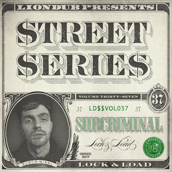 Subcriminal - Liondub Street Series, Vol. 37: Lock & Load
