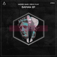 Andres Barr, Diego Play - Baman Ep