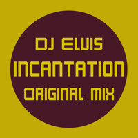 DJ Elvis - Incantation