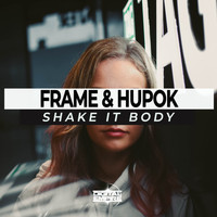 FRAME (KR), HuPok - Shake It Body
