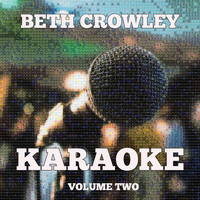 Beth Crowley - Beth Crowley Karaoke, Vol. 2