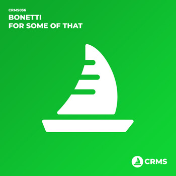 Bonetti - For Some Of That