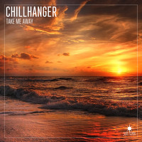 Chillhanger - Take Me Away