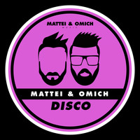 Mattei & Omich - Disco (Extended Mix)