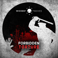 Forbidden - Torture