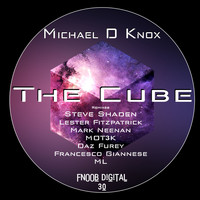 Michael D. Knox - The Cube