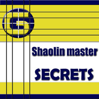 Shaolin Master - Secrets