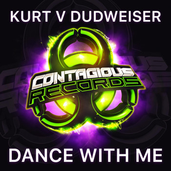 Kurt Vs Dudweiser - Dance With Me