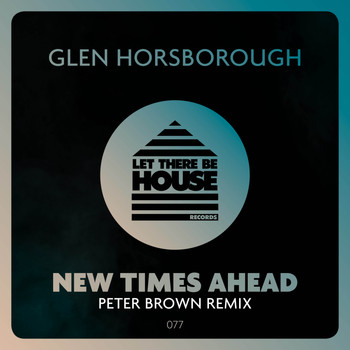 Glen Horsborough - New Times Ahead