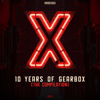 Gearbox Digital - 10 Years of Gearbox (Explicit)