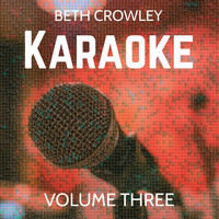 Beth Crowley - Beth Crowley Karaoke, Vol. 3