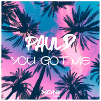 Paul D - You Got Me