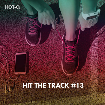 HOTQ - Hit The Track, Vol. 13