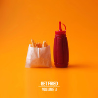 Disco Fries - Get Fried Vol. 3