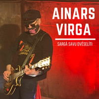 Ainars Virga - Sargā savu dvēselīti