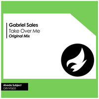Gabriel Sales - Take Over Me