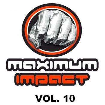 Various Artists - Maximum Impact, Vol 10