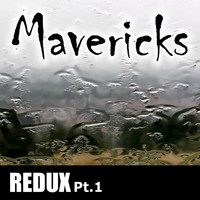 Various Artists / - Mavericks Redux Pt 1