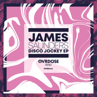 James Saunders - Disco Jockey EP