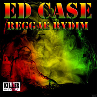 Ed Case - Reggae Ridym