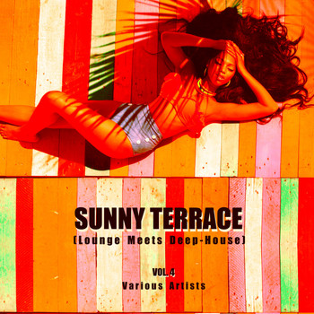 Various Artists - Sunny Terrace (Lounge Meets Deep House), Vol. 4