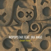 Nopopstar feat. Ira Ange - Desert Voice