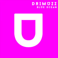 Drimuzz - Blue Ocean