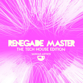 Various Artists - Renegade Master (The Tech House Edition), Vol. 1