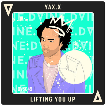 YAX.X - Lifting You Up