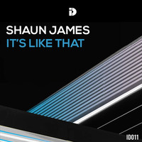 Shaun James / - It's Like That