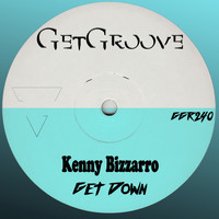 Kenny Bizzarro - Get Down