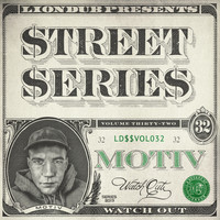 Motiv - Liondub Street Series, Vol. 32: Watch Out