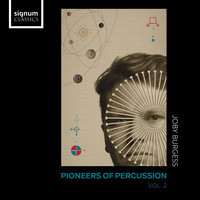 Joby Burgess - Pioneers of Percussion, Vol. 2